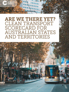 Climate Council Clean transport scorecard for Australia
